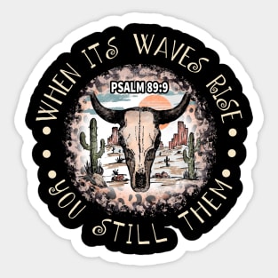 When Its Waves Rise You Still Them Bull Skull Desert Sticker